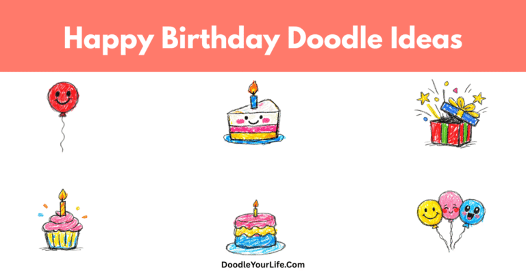 Cute and Easy Happy Birthday Doodles and Drawing Ideas