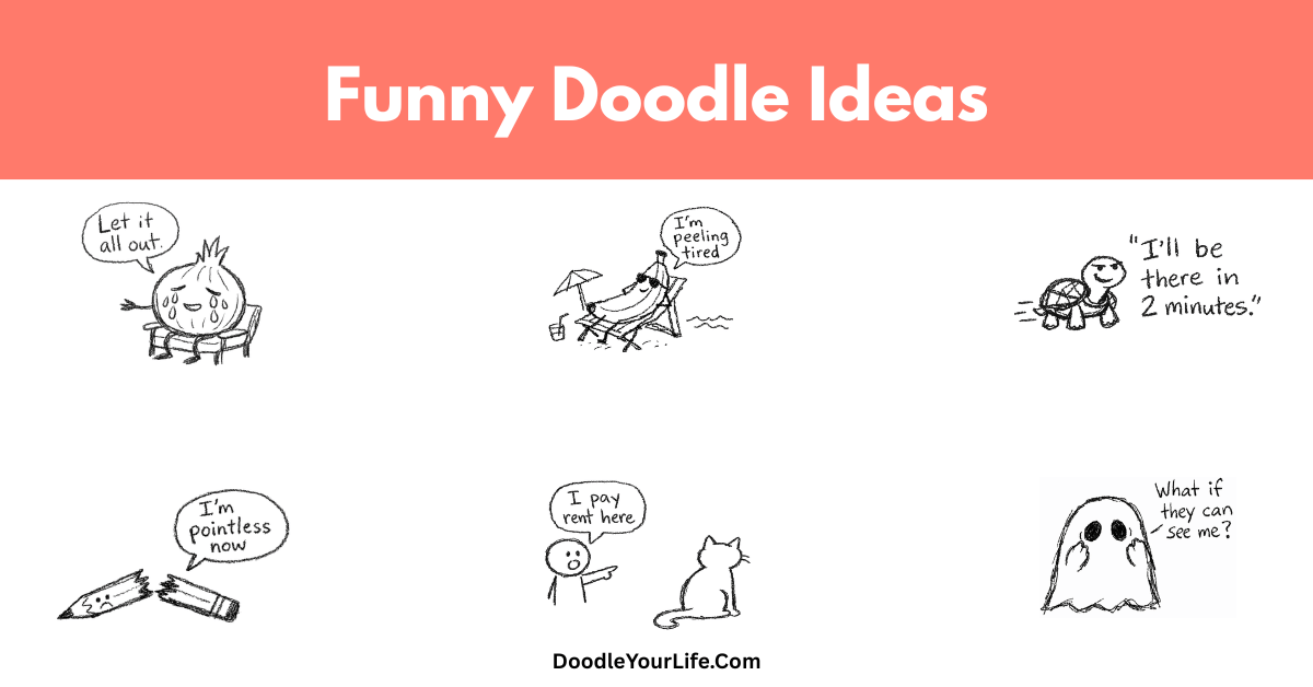 Cute and Easy Funny Doodles and Drawing Ideas
