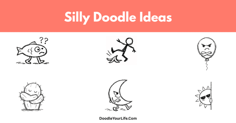 Cute and Easy Silly Doodles and Drawing Ideas
