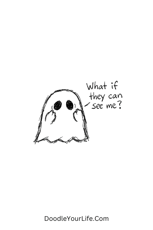 A doodle of a shy ghost saying “What if they can see me?”, funny doodles halloween
