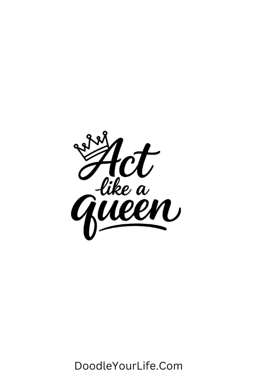 Bold letters with a tiny tilted crown, modern calligraphy doodle quotes