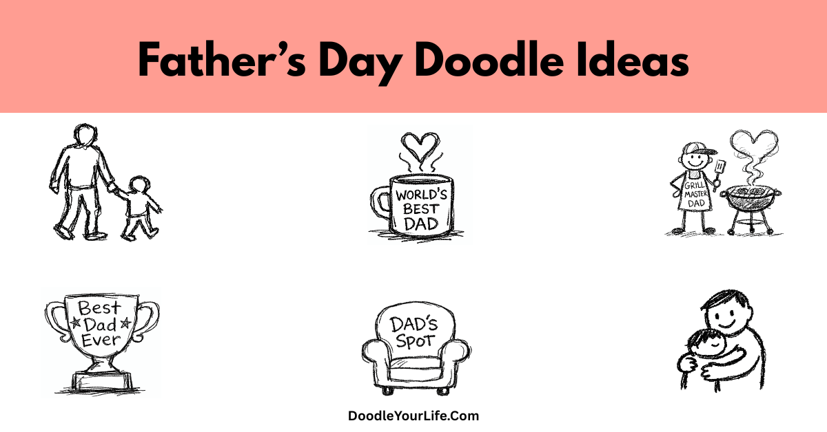 Cute and Easy Father's Day Doodles and Drawing Ideas
