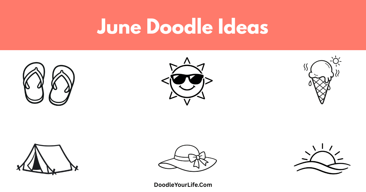 Cute and Easy June Doodles and Drawing Ideas